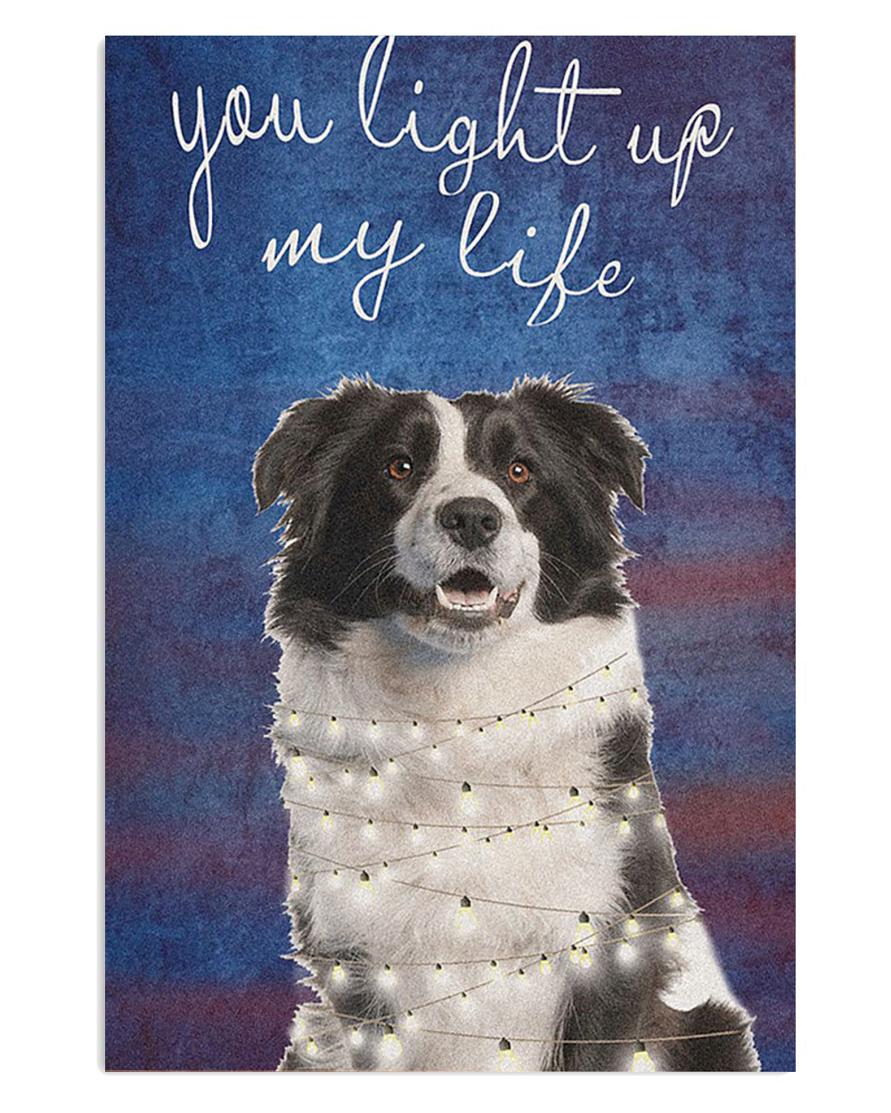 Border Collie Cute Dog Light Up My Life Poster, Animal Lovers Vintage Wall Art, Dog Mom Gift