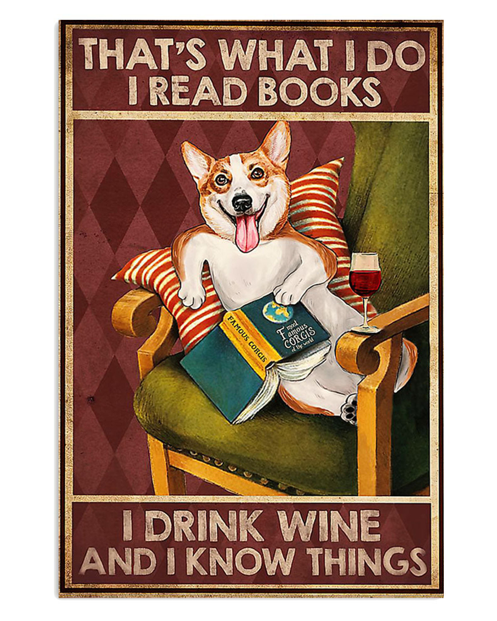 Cute Pembroke Welsh Corgi Prints Book Wine Know Things Corgi Lover Poster, Corgi Vintage Wall Art