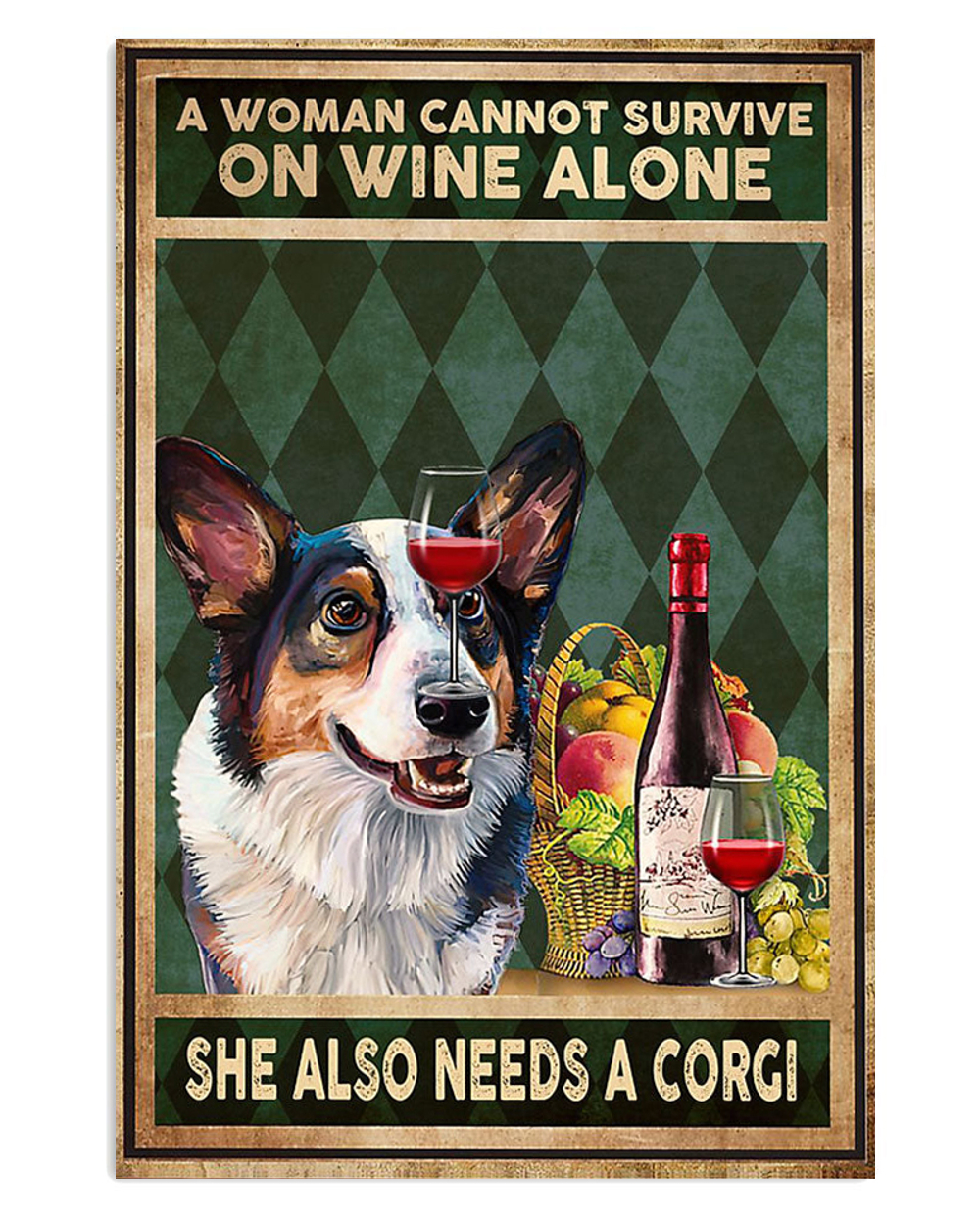 Cute Pembroke Welsh Corgi Prints Woman Loves Wine And Dog Corgi Lover Poster, Corgi Vintage Wall Art