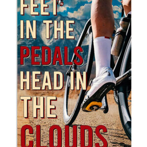 Cycling Mountain Biking Feet In The Pedals Poster, Biking Vintage Poster, Cycling Lovers Gift