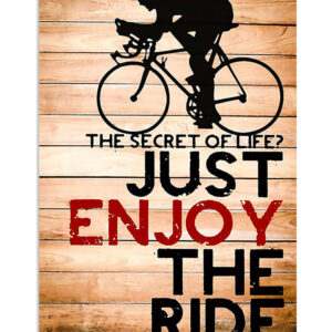 Cycling Mountain Biking Just Enjoy The Ride Poster, Biking Vintage Poster, Cycling Lovers Gift