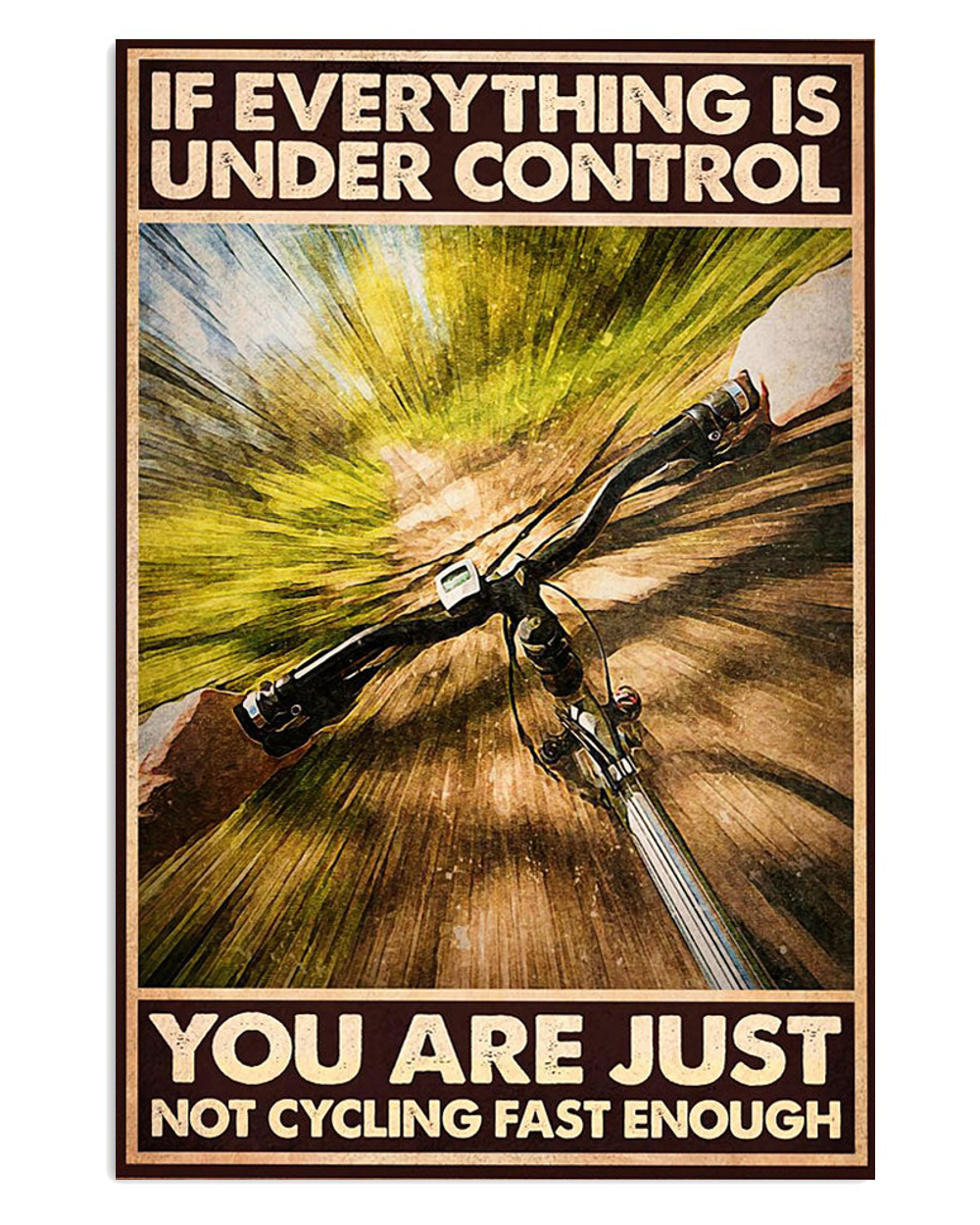 Cycling Mountain Biking Not Fast Enough Poster, Biking Vintage Poster, Cycling Lovers Gift