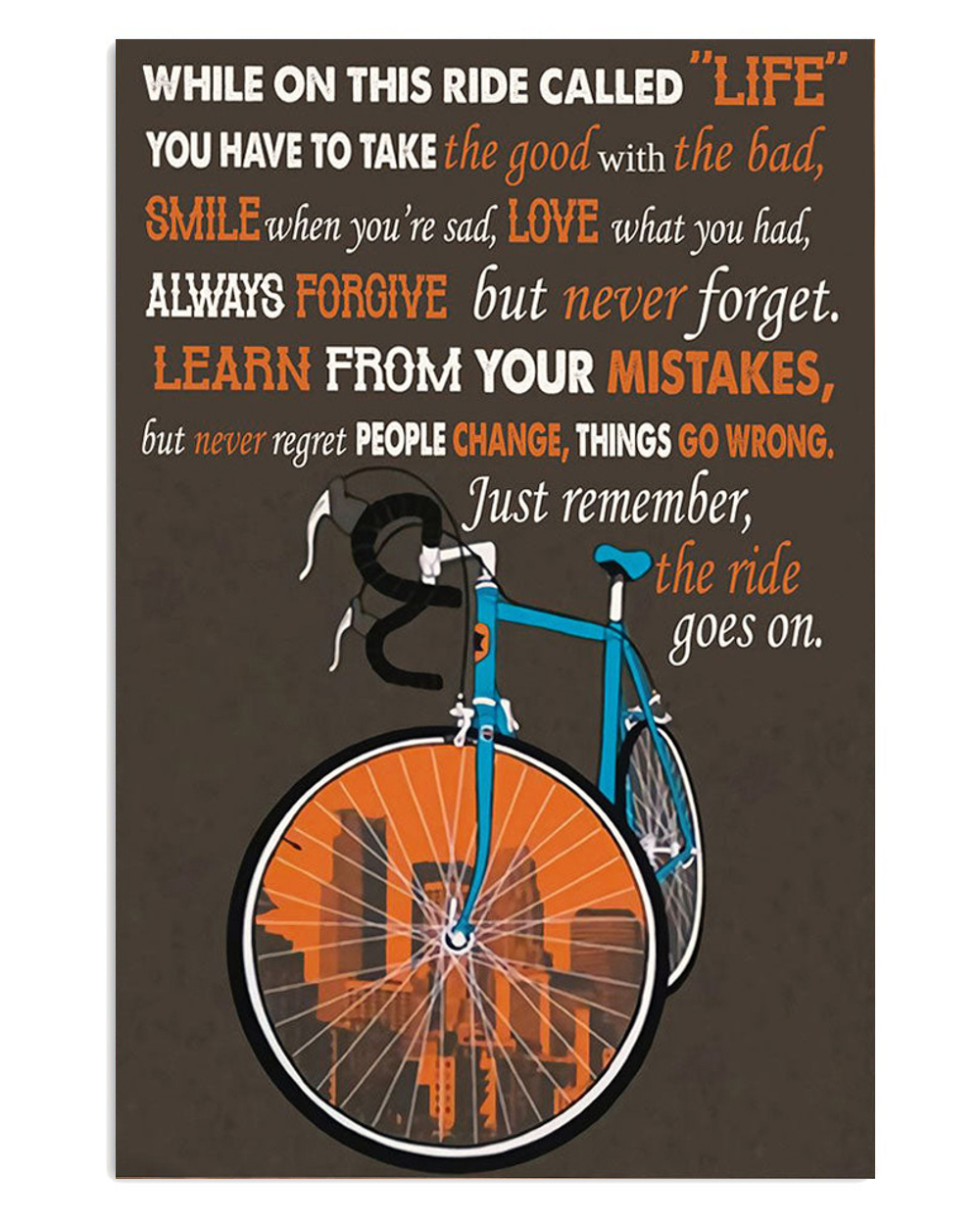 Cycling Mountain Biking Ride Goes On Poster, Biking Vintage Poster, Cycling Lovers Gift