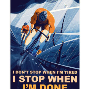Cycling Mountain Biking Stop When I'm Done Poster, Biking Vintage Poster, Cycling Lovers Gift