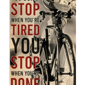 Cycling Mountain Biking Stop When You're Done Poster, Biking Vintage Poster, Cycling Lovers Gift