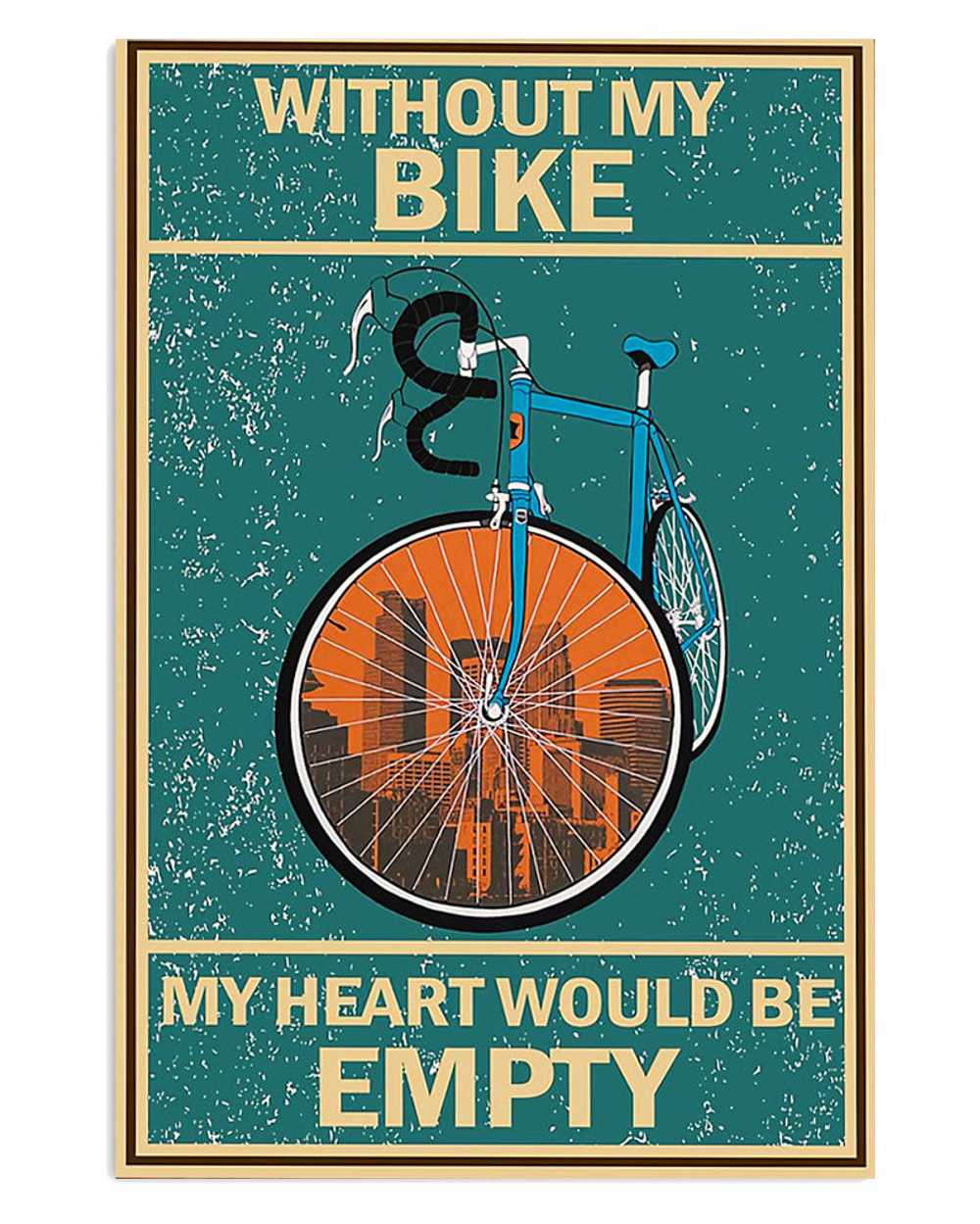 Cycling Mountain Biking Without My Bike Poster, Biking Vintage Poster, Cycling Lovers Gift