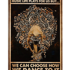 Dancing Ballet Choose How We Dance To It Poster, Ballet Dancing Lovers Gift, Ballet Vintage Poster