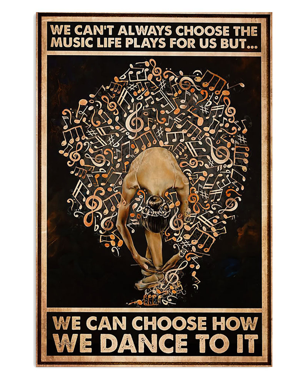 Dancing Ballet Choose How We Dance To It Poster, Ballet Dancing Lovers Gift, Ballet Vintage Poster