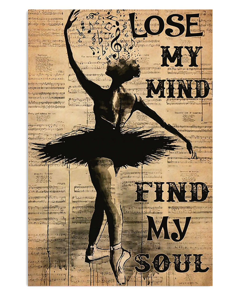 Dancing Ballet Find My Soul Poster, Ballet Dancing Lovers Gift, Ballet Vintage Poster, Ballerina Gift