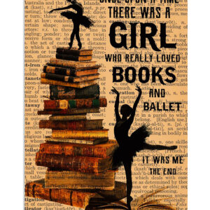 Dancing Ballet Girl Loved Books And Ballet Poster, Ballet Dancing Lovers Gift, Ballet Vintage Poster