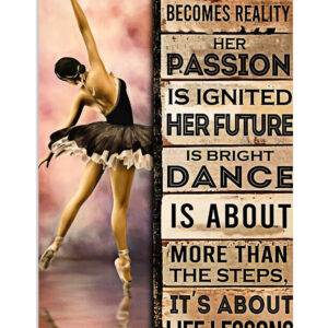 Dancing Ballet Her Passion Her Future Poster, Ballet Dancing Lovers Gift, Ballet Vintage Poster