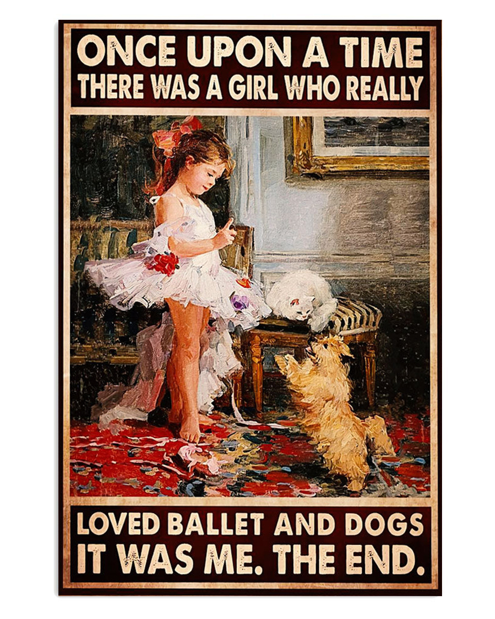 Dancing Ballet Little Girl Loved Dogs And Ballet Poster, Ballet Lovers Gift, Ballet Vintage Poster