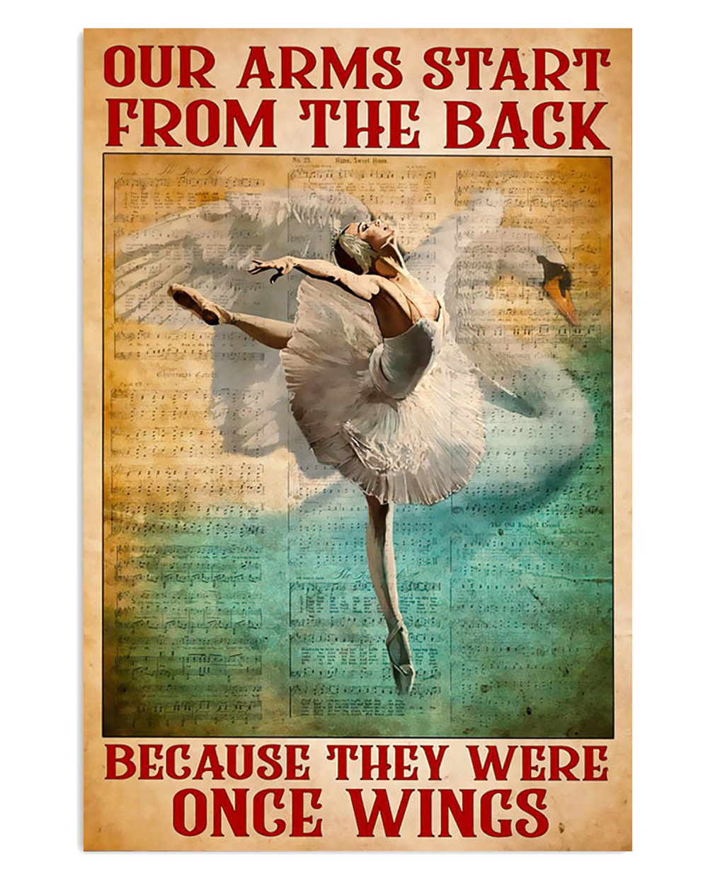 Dancing Ballet Our Arms Start Poster, Ballet Lovers Gift, Ballet Vintage Poster, Ballerina Gift
