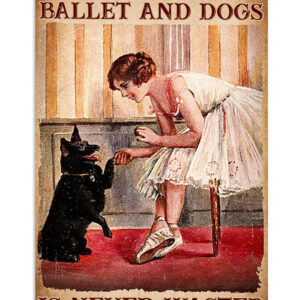 Dancing Ballet Time Spent With Ballet And Dogs Ballet Dancer Ballerinas Poster, Ballet Vintage Poster