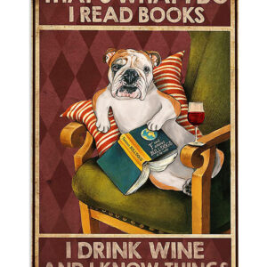 English Bulldog Read Books Drink Wine Know Things Puppies Lover Poster, Animal Lovers Vintage Wall Art