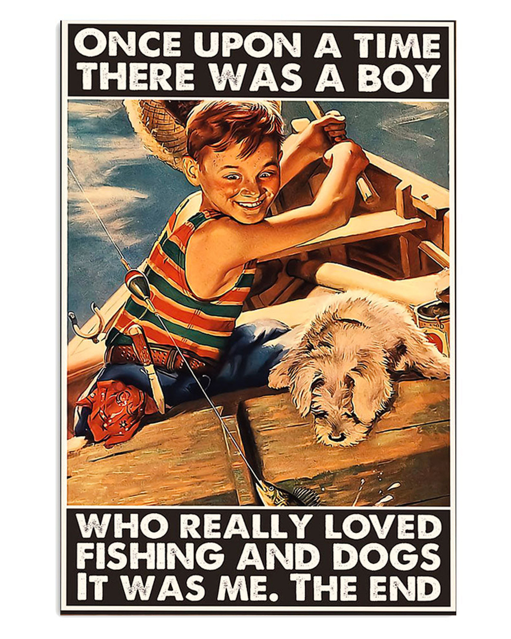 Fishing Boy Loves Fishing And Dogs Vintage Poster, Fishing Lover Gift, Dog Lover Poster