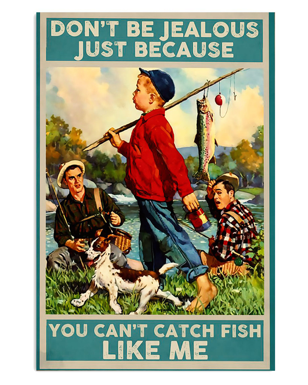 Fishing Don't Be Jealous Vintage Poster, Fishing Lover Gift, Dog Lover Poster