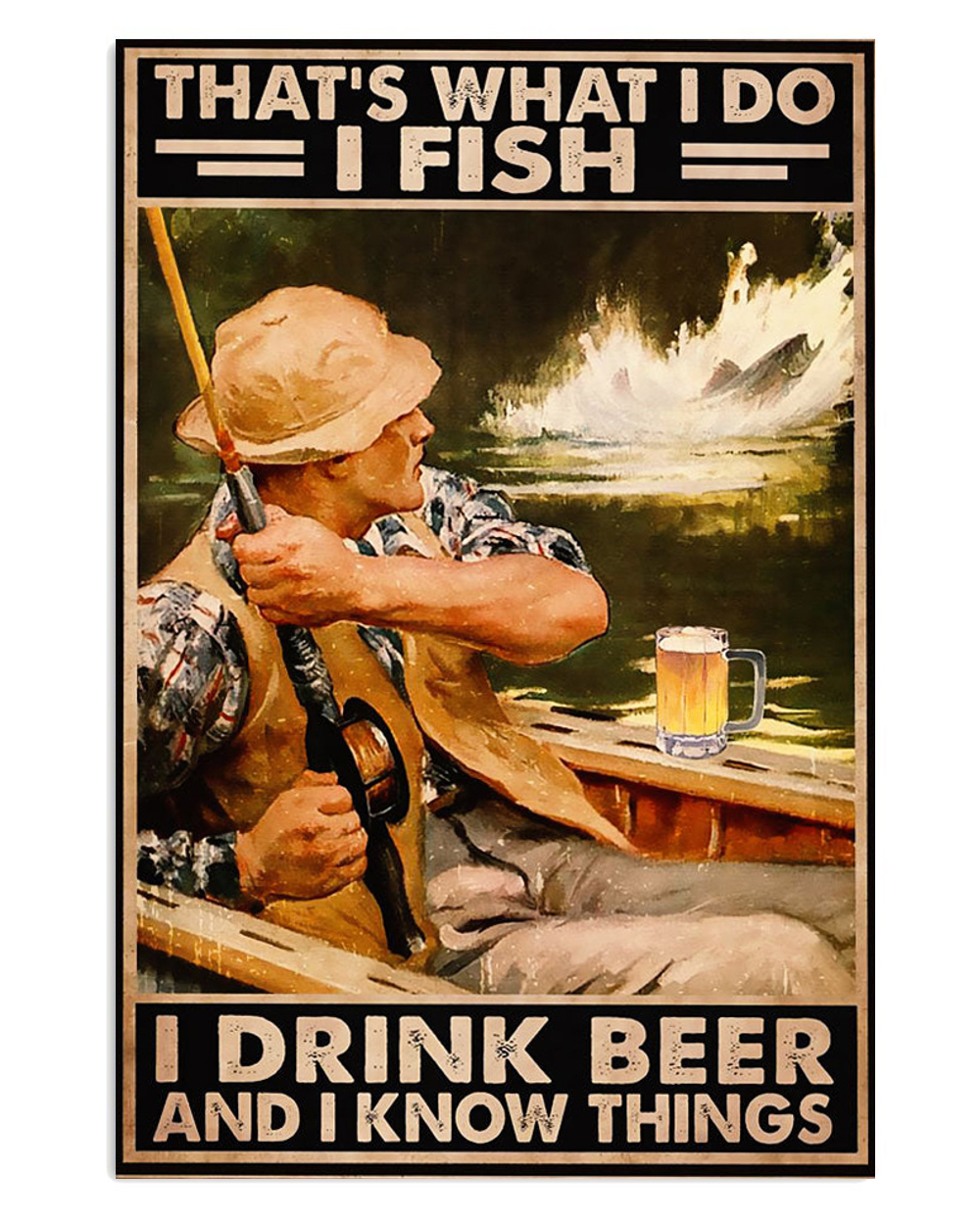 Fishing I Fish And Beer Vintage Poster, Fishing Lover Gift, Retro Fishing Hobby Poster