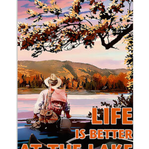 Fishing Life Is Better At Lake Vintage Poster, Fishing Lover Gift, Retro Fishing Hobby Poster