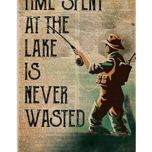 Fishing Time Spent At Lake Vintage Poster, Fishing Lover Gift, Retro Fishing Hobby Poster