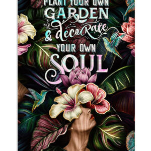 Gardening Decorate Your Own Soul Poster, Gift For Gardener, Plants Lover Vintage Poster