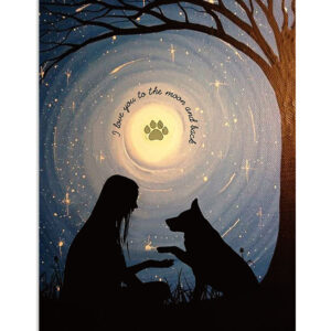 German Shepherd Love You To The Moon Shepherd Mom Dad Poster, Animal Lovers Gift