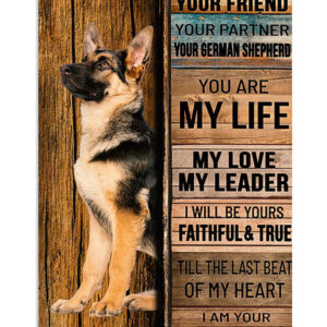 German Shepherd Your Friend Shepherd Poster, Dog Mom Dad Gift, Animal Lovers Poster