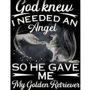 Golden Retriever He Gave Me An Angel Dog Puppies Lover Poster, Animal Lovers Gift