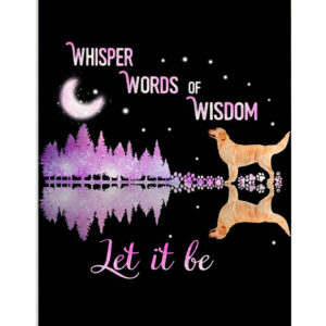 Golden Retriever Let It Be Dog Puppies Lover Poster, Animal Lovers Poster, Dog Mom Dad Gift