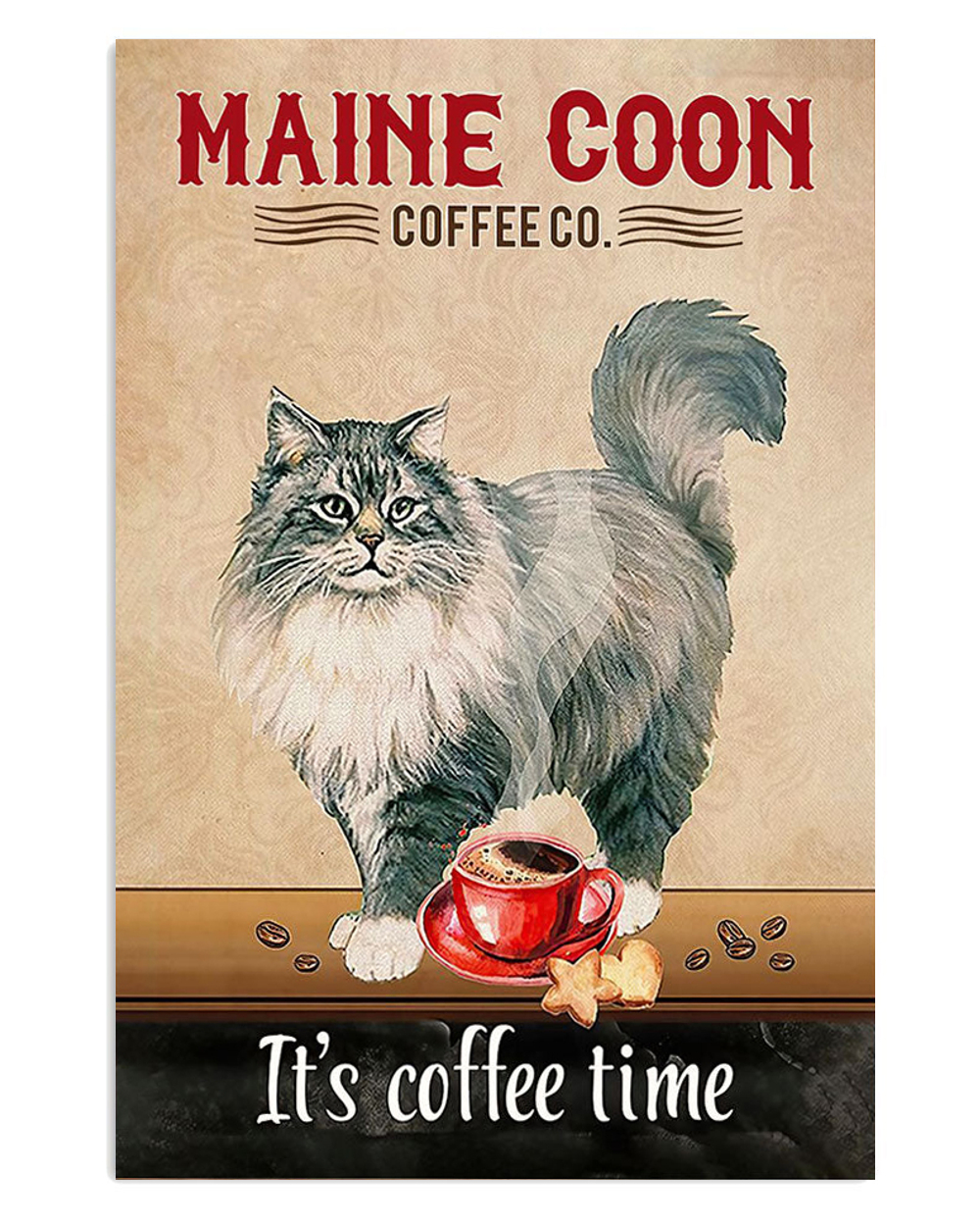 Maine Coon Cat Coffee Cat Kitties Lover Poster, Animal Lovers Gift, Cat Mom Dad Gift