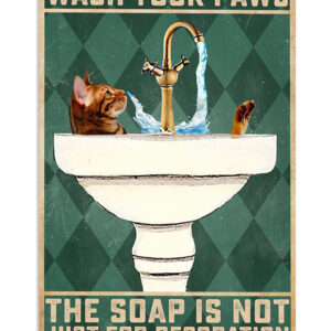 Wash Your Paws Cat Kitties Lover Poster, Animal Lovers Gift, Cat Mom Dad Gift